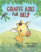 Giraffe Asks for Help by Nyasha Chikowore